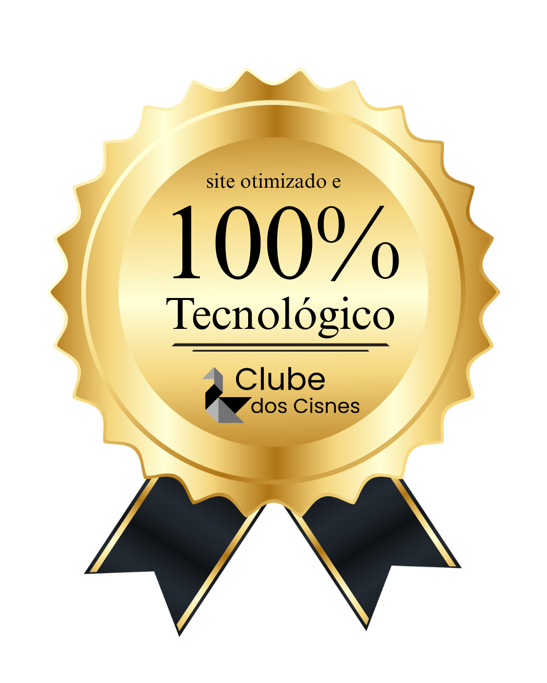 Selo 100% tecnológico — site otimizado pelo Clube dos Cisnes